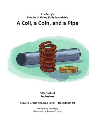 cover image of A Coil, a Coin, and a Pipe